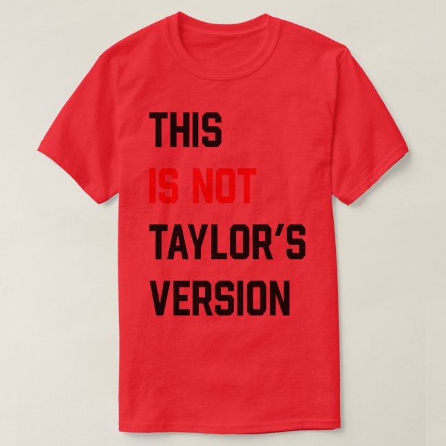 Camiseta No Es Taylors Versión TShirt 2 (Diseño del anverso)