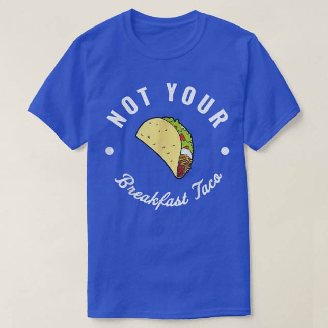 Camiseta No es tu desayuno taco no somos tacos (Diseño del anverso)