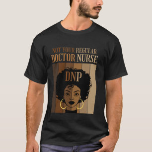 Camiseta No es tu enfermera de doctor regular Práctica de e