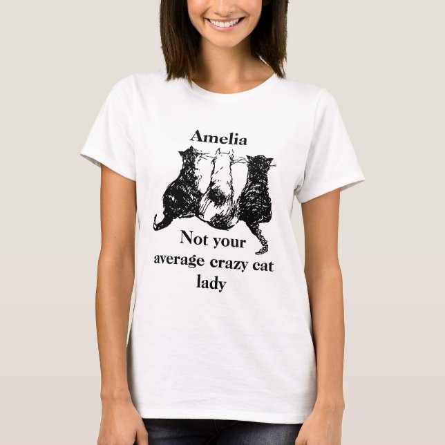 Camiseta No es tu loca dama de gato promedio (Anverso)