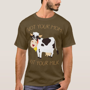 Camiseta No es tu madre, no tu leche, orgullosa Vegeta Vega