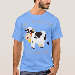 Camiseta No es tu madre, no tu leche, orgullosa Vegeta Vega