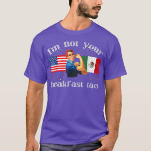 Camiseta No es tu Taco de desayuno No somos Tacos 675