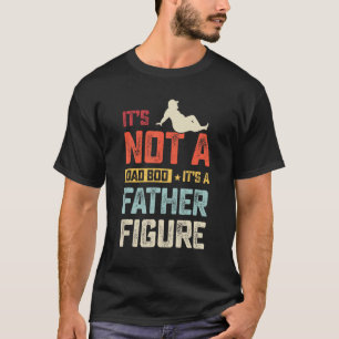 Camiseta No Es Un Bod De Papá Es Un Padre Figura Vintage