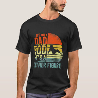 Camiseta No Es Un Bod De Papá, Es Una Figura De Padre De Pa