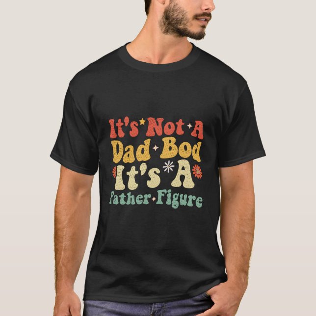 Camiseta No Es Un Bod De Papá, Es Una Figura De Padre De Pa (Anverso)