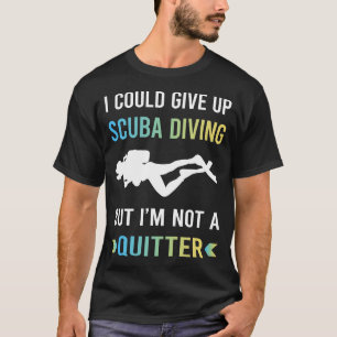 Camiseta No Es Un Buceador De Buceo De Scuba