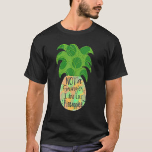 Camiseta No es un cantante a quien me gusta la piña