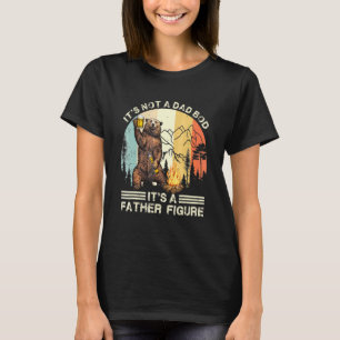Camiseta No Es Un Cuerpo De Papá Es Un Oso Figura Paterna C