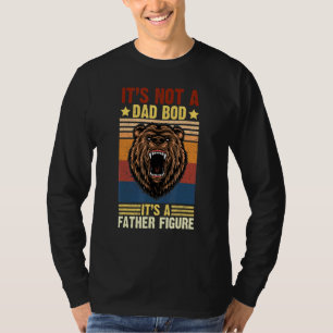 Camiseta No Es Un Cuerpo De Papá Es Una Figura Paterna Cer