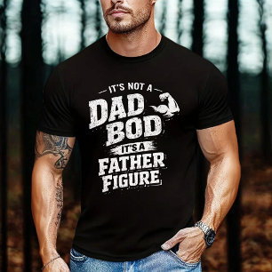 Camiseta No Es Un Cuerpo De Papá Es Una Figura Paterna Dive