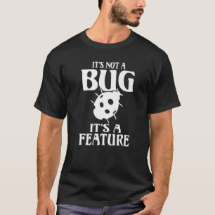 Camiseta No es un error es una característica PC Nerd