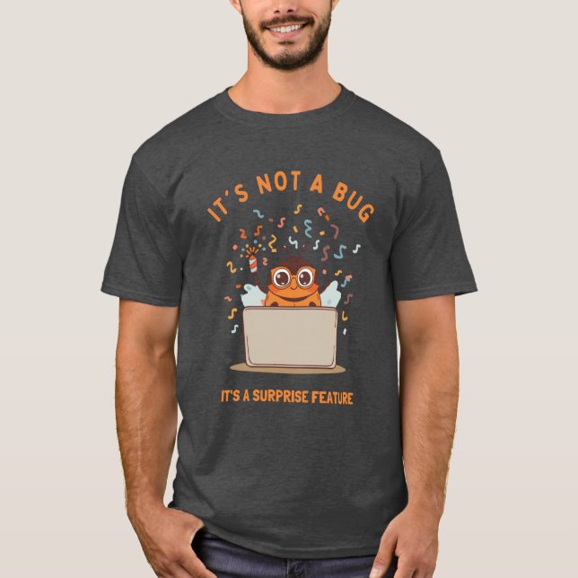 Camiseta No Es Un Error, Es Una Característica Sorpresa (Anverso)