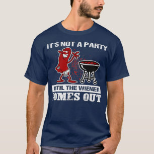Camiseta No Es Un Fiesta Hasta Que El Visero Salga Caliente