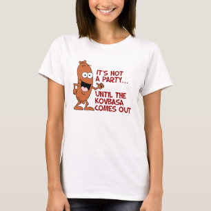 Camiseta No es un Fiesta hasta que Kovbasa salga