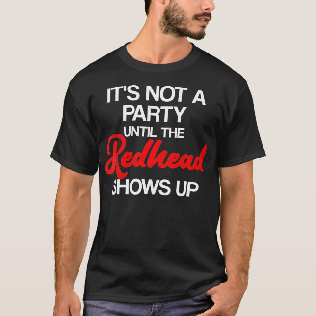 Camiseta No es un Fiesta hasta que la pelirroja muestre a G (Anverso)