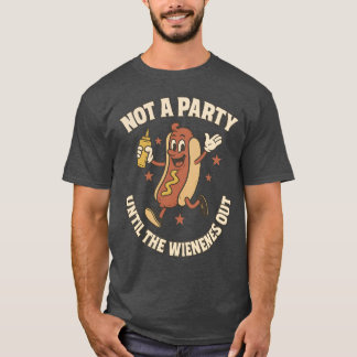 CAMISETA NO ES UN FIESTA HASTA QUE SALE EL WIENER