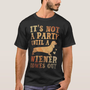 Camiseta No es un fiesta hasta que sale un Weiner 
