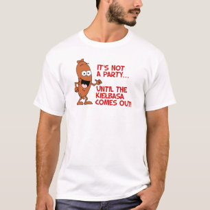 Camiseta No es un Fiesta hasta que salga Kielbasa