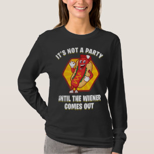 Camiseta No Es Un Fiesta Hasta Que Wiener Salga De Perro Ca