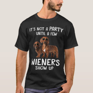 Camiseta No Es Un Fiesta Hasta Unos Pocos Esposos Y Dachshu