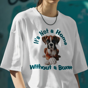 Camiseta No Es un Hogar Sin un Bóxer