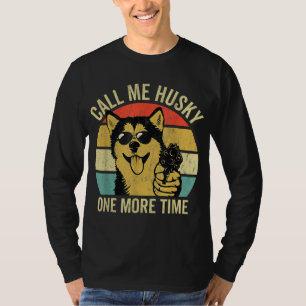 Camiseta No es un Husky - Gracioso Regalos Alaskan Malamute