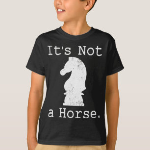 Camiseta No es un juego de ajedrez divertido para caballos