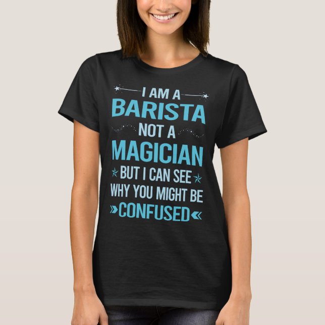 Camiseta No es un mago - Barista (Anverso)