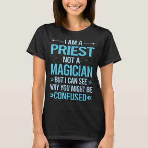 Camiseta No es un mago - Sacerdote