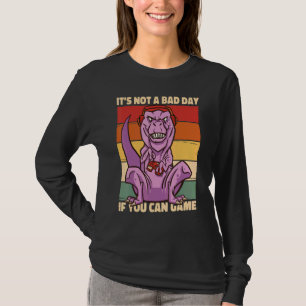 Camiseta No Es Un Mal Día Si Puedes Jugar Friki Nerdo Jugad