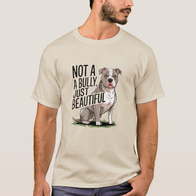 Camiseta No es un matón, sólo hermoso (Anverso)