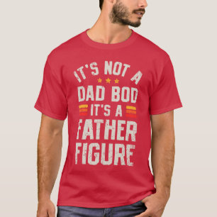Camiseta No Es Un Padre BOD Es Una Figura Paterna Divertida