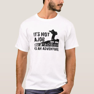 Camiseta no es un trabajo que es una aventura