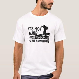 Camiseta no es un trabajo que es una aventura
