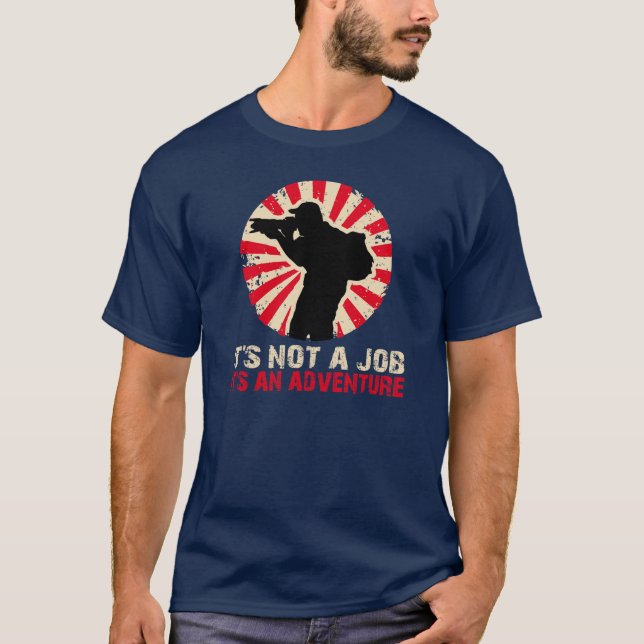 Camiseta no es un trabajo que es una aventura (Anverso)