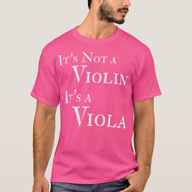 Camiseta No Es Un Violín, Es Una Orquesta Divertida De Viol (Anverso)