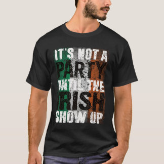 Camiseta No es una fiesta hasta que aparezcan los irlandese