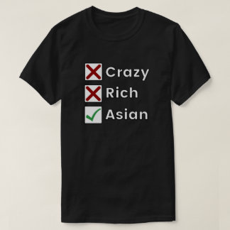Camiseta No es una locura, no es rica, solo asiática