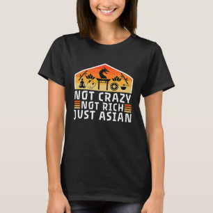 Camiseta No es una locura, no es una rica Asia
