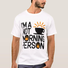 Camiseta No es una persona matutina