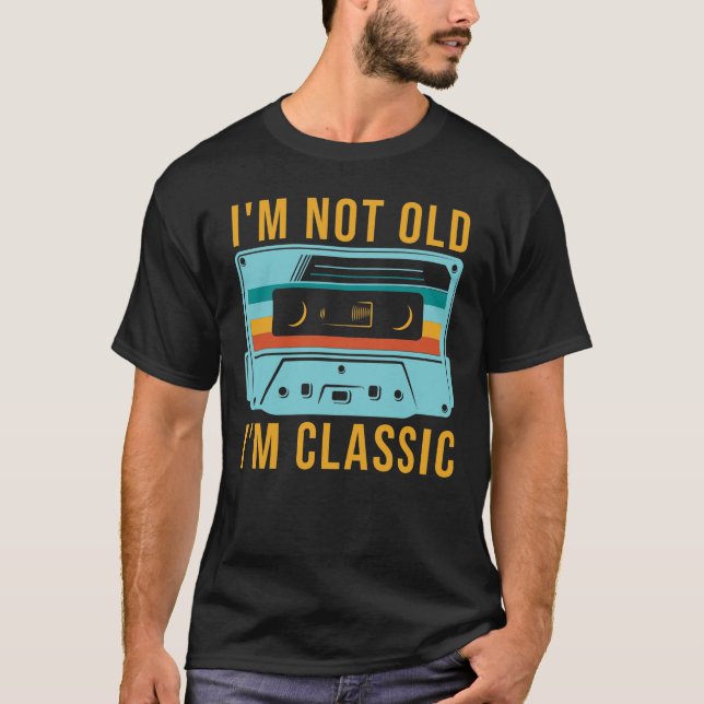 Camiseta No es viejo, soy una cinta retro clásica (Anverso)
