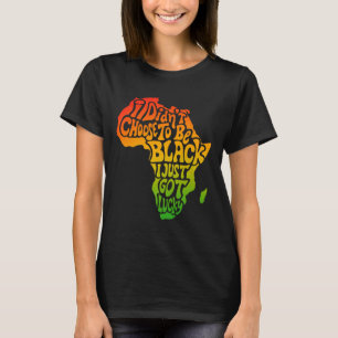 Camiseta No Escogí Ser Negro Recién Tuve Suerte De Premios