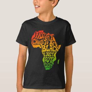 Camiseta No Escogí Ser Negro Recién Tuve Suerte De Premios