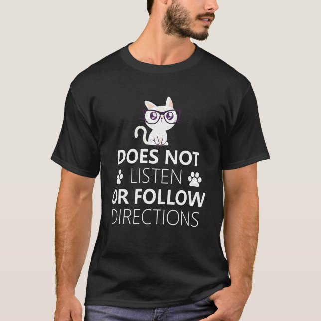 Camiseta No Escucha Ni Sigue Direcciones Divertidas Gato De (Anverso)