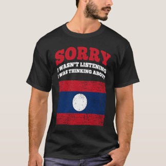 Camiseta No Escuchaba Que Pensaba En Laos