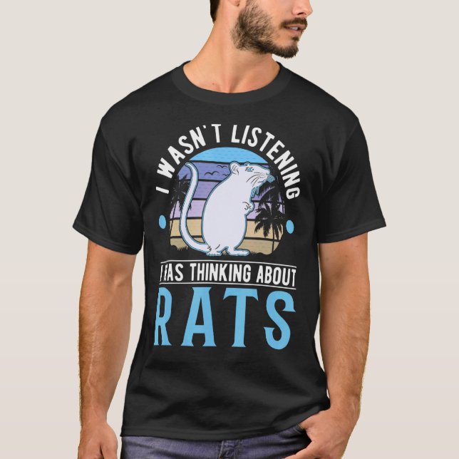 Camiseta No escuchaba que pensaba en las ratas (Anverso)