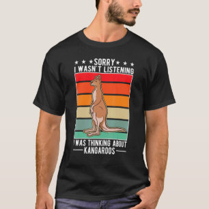 Camiseta No escuchaba que pensaba en los canguros