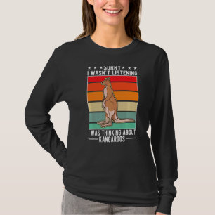 Camiseta No escuchaba que pensaba en los canguros