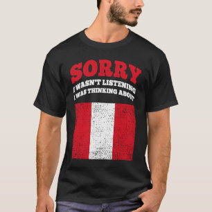 Camiseta No escuchaba que pensaba en Perú